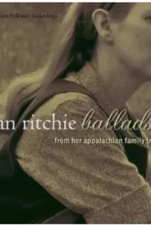 In Demand Ballads from Her Appalachian Family Tradition