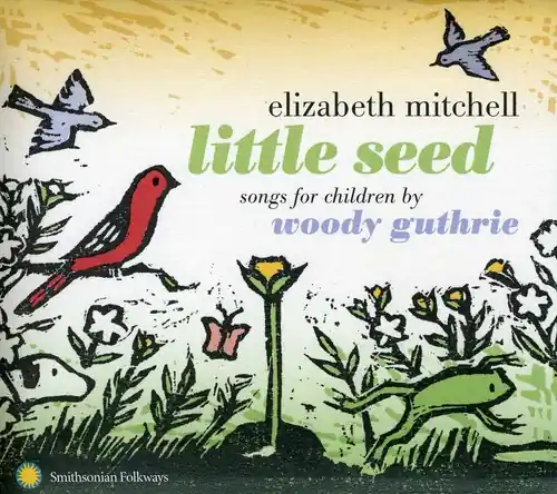 Crafted Little Seed: Songs for Children By Woody Guthrie