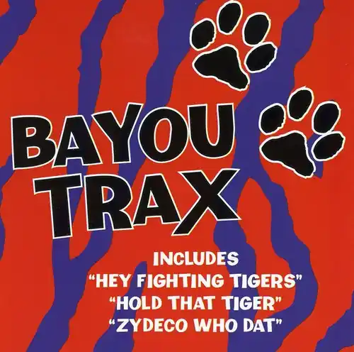 Final Sale Bayou Trax: Louisiana Tailgatin