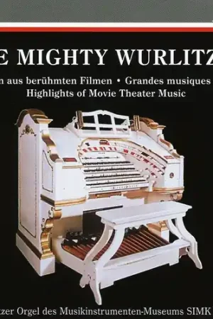The Mighty Wurlitzer: Highlights of Movie Theater Music New Arrival