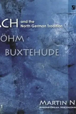 North German Tradition / Bach 1 Mega Sale
