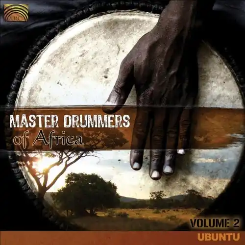 Save Now Master Drummers of Africa: Ubuntu 2