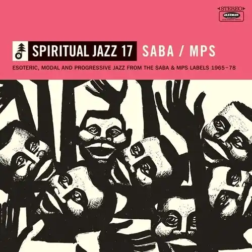 Spiritual Jazz 17: Saba/Mps - Esoteric Modal / Var Factory Price