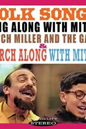 Sing Along With Mitch: Folk Songs & March Along  With Mitch Today Only