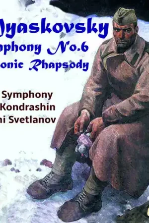 Price Drop Myaskovksy: Symphony 6 / Slavonic Rhapsody