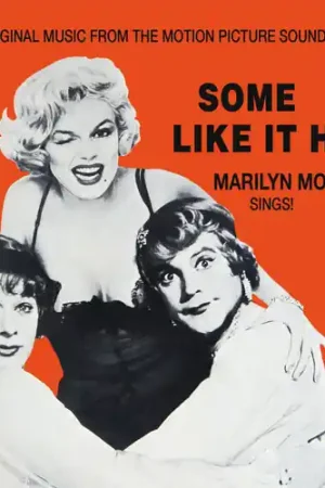 Today Only Some Like It Hot (Original Music From the Motion Picture Soundtrack)