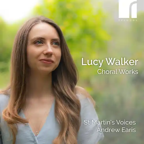 Exclusive Offer Lucy Walker: Choral Works