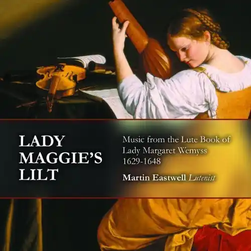 No Minimum Order Lady Maggie's Lilt: Music from Lute Book of Lady