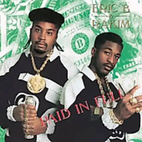 Special Discount Eric B. & Rakim : Paid in Full