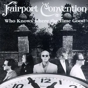 Who Knows Where The Time Goes Don’t Miss Out