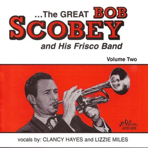 Vol. 2-Great Bob Scobey & His Last Chance