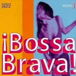 Vol. 3-Bossa Brava Luxury