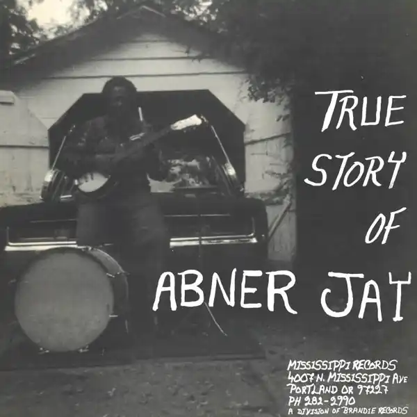 Top Rated Abner Jay - True Story of Abner Jay (LP)