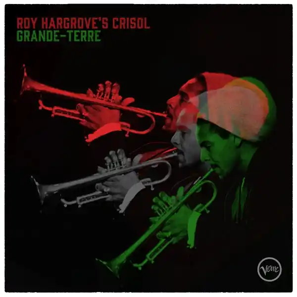 Buy Today Roy Hargrove - Grande-Terre (2 LPs)