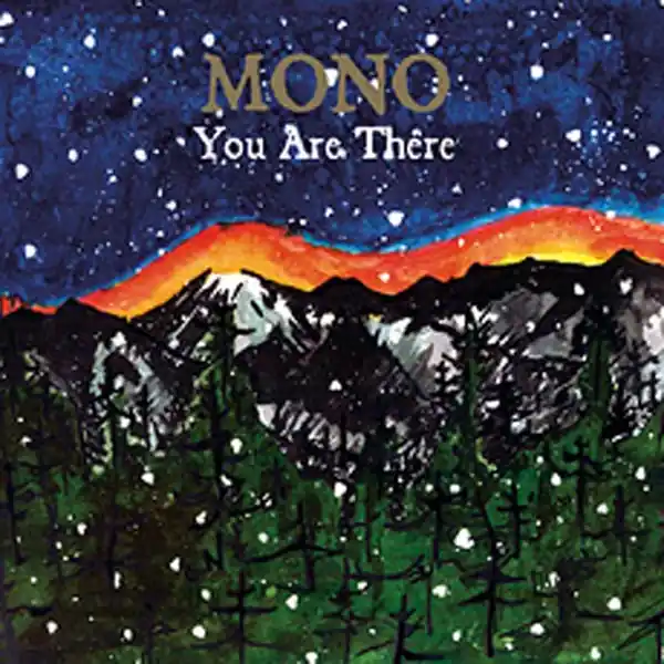 Mono - You Are There (2 LPs) Super Sale