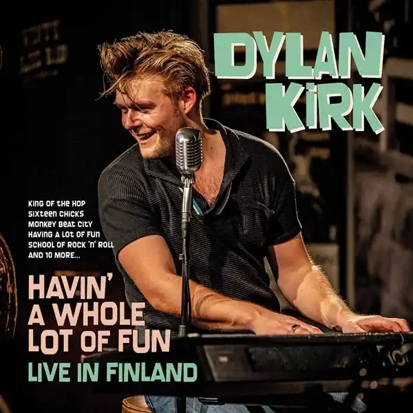 Kirk Dylan - Havin' a Whole Lot of Fun - Live In Finland (LP) Low Price