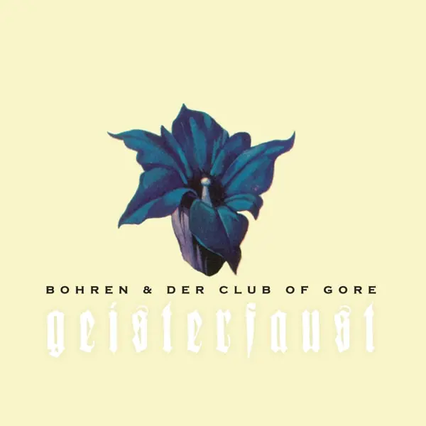 Latest Bohren & Der Club of Gore - Geisterfaust (2 LPs)