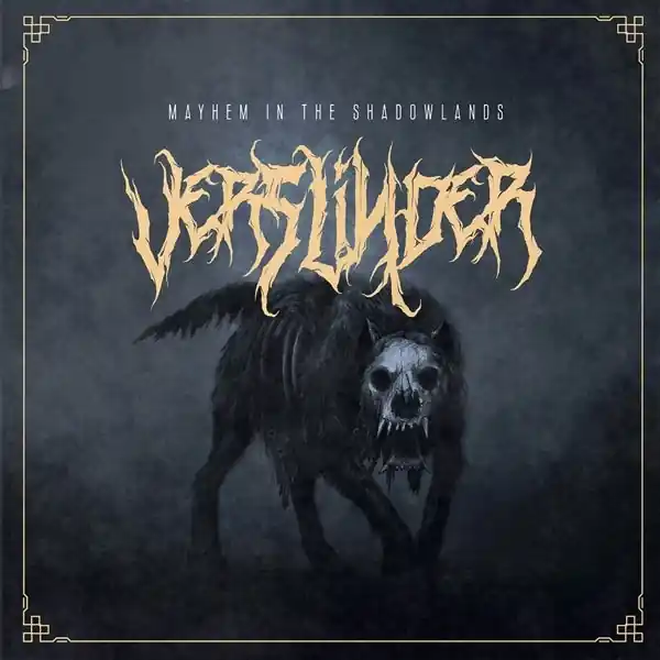 Direct From Manufacturer Verslinder - Mayhem In the Shadowlands (LP)