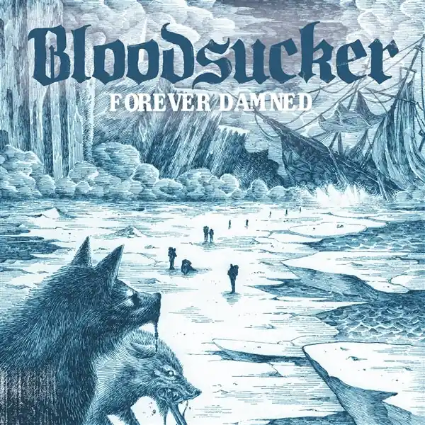 Bloodsucker - Forever Damned (LP) Final Sale