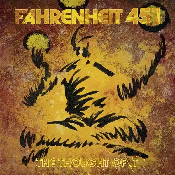 Markdown Fahrenheit 451 - The Thought of It (LP)
