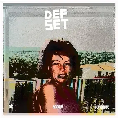 Defset - Ok, Accept, Continue (LP) Money Back Guarantee