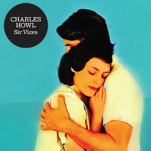 Charles Howl - Sir Vices (LP) Final Sale