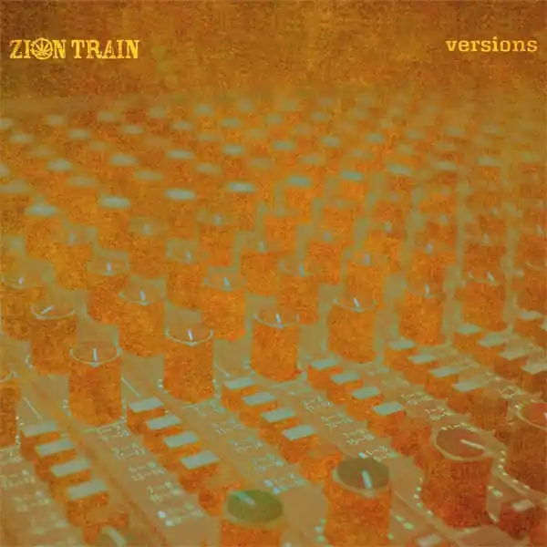 Zion Train - Versions (2 LPs) Budget