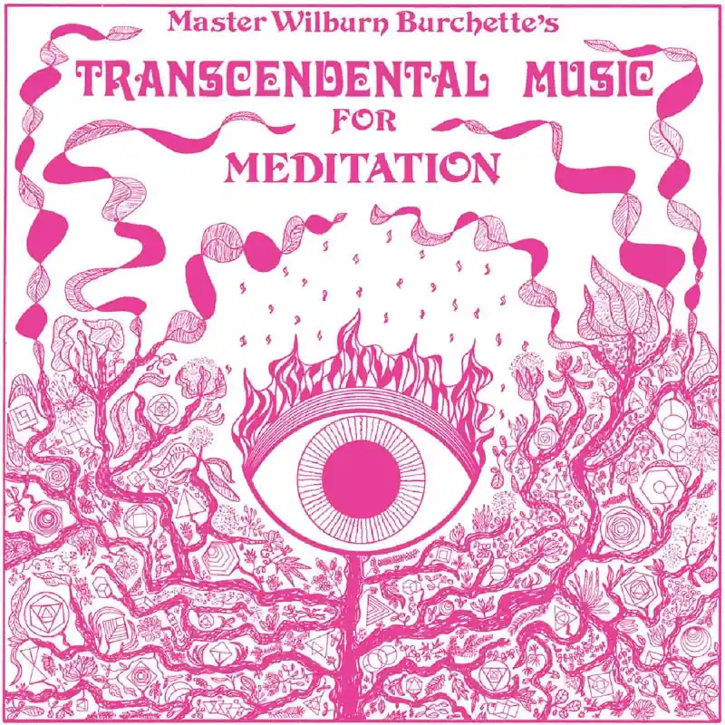 Super Sale Master Wilburn Burchette - Transcendental Music For Meditation (LP)