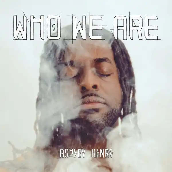 Ashley Henry - Who We Are (2 LPs) New Release