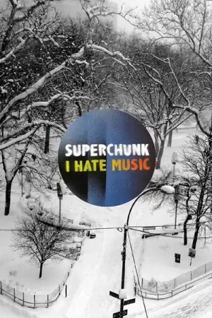 Last Chance Superchunk - I Hate Music (+7") (LP)