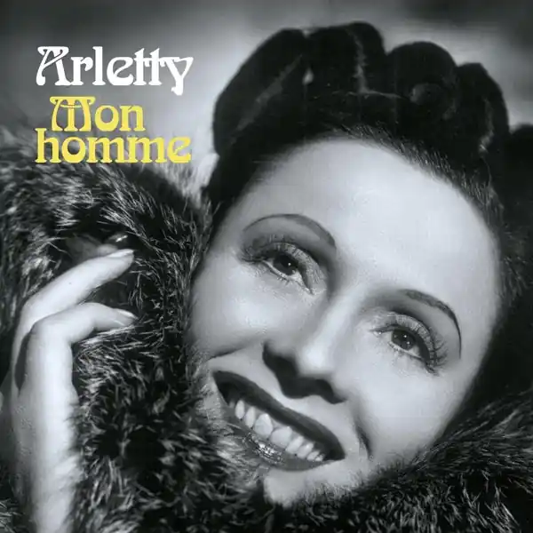 Must Have Arletty - Mon Homme (2 LPs)