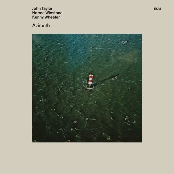 Limited Offer John & Norma Winstone & Kenny Wheeler Taylor - Azimuth (LP)