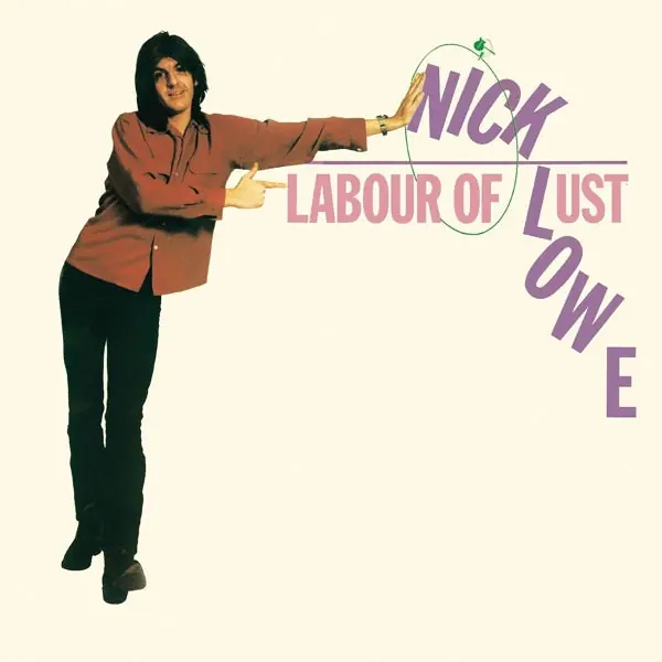 Nick Lowe - Labour of Lust (LP) Super Sale