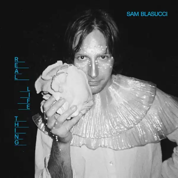 Free Delivery Sam Blasucci - Real Life Thing (LP)
