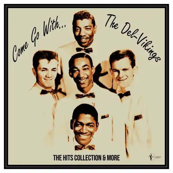 Del Vikings - Come Go With the Vikings 1956-61 (LP) Best Choice