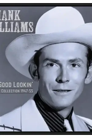 Don’t Miss Out Hank Williams - Hey Good Lookin': Hits Collection 1947-55 (LP)