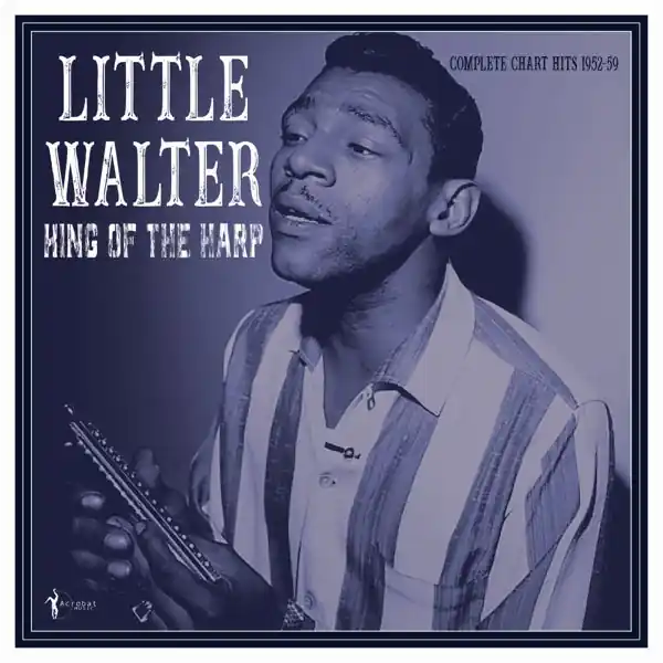 Muddy Waters Little Walter W. Baby Face Leroy - King of the Harp: Chart Hits 1952-59 (LP) Don’t Miss Out