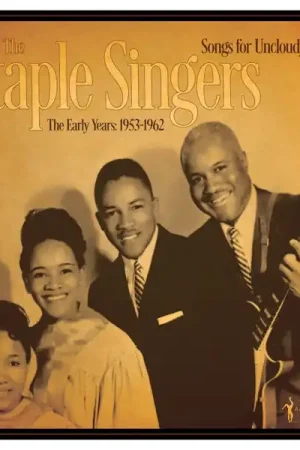 Staple Singers - Songs For Uncloudy Days: the Early Years 1953-62 (LP) Authentic