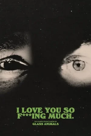 Glass Animals - I Love You So F***Ing Much (LP) Best Seller