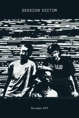 Session Victim - Screen Off (Single) Exclusive Offer