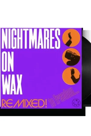 Last Chance Nightmares On Wax - Remixed! To Freedom (Single)