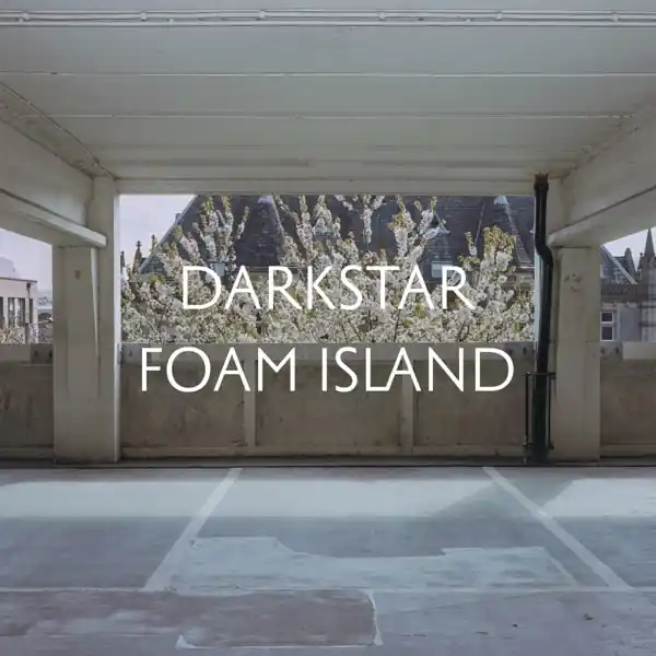 Darkstar - Foam Island (LP) Price Cut