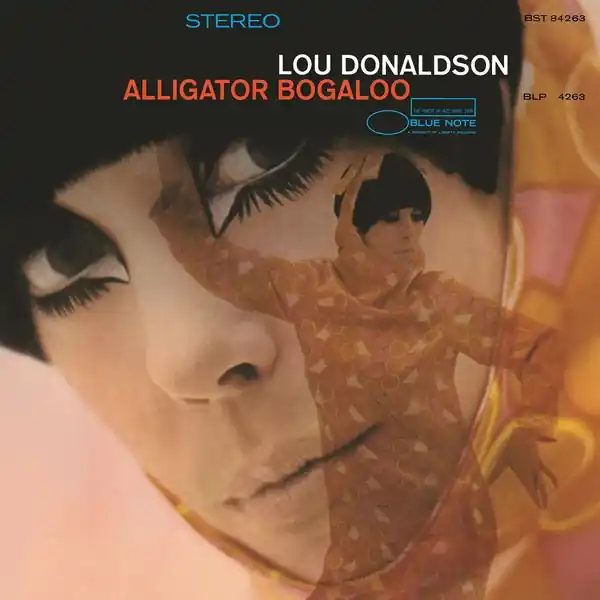Lou Donaldson - Alligator Bogaloo (LP) Limited Offer