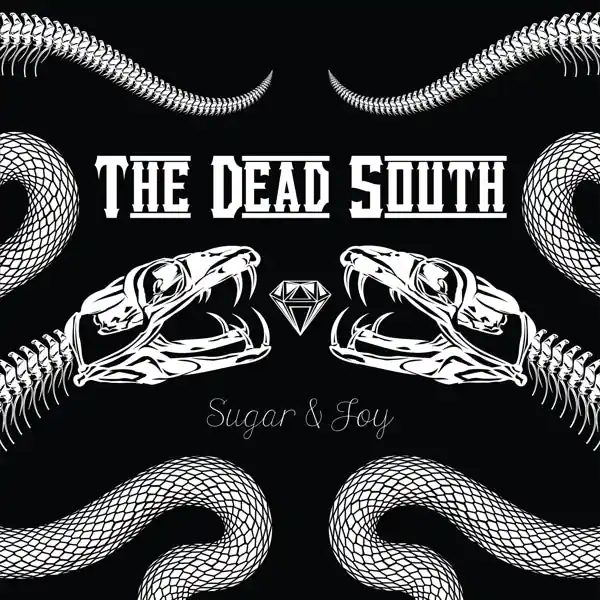 Buy Online Dead South - Sugar & Joy (LP)