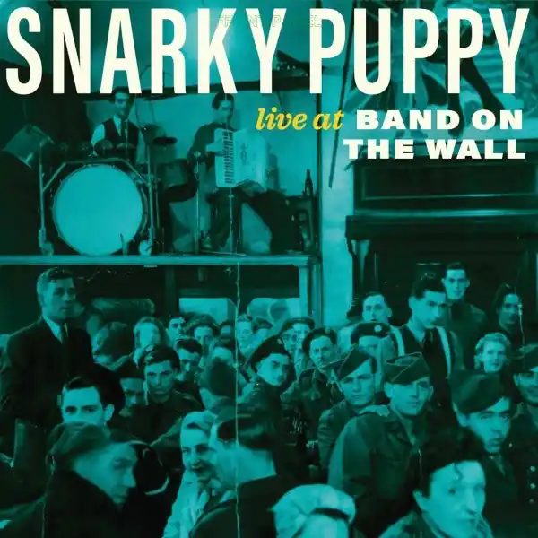 Handmade Snarky Puppy - Live At Band On the Wall (LP)