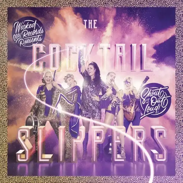 Viral Cocktail Slippers - Shout It Out Loud! (LP)