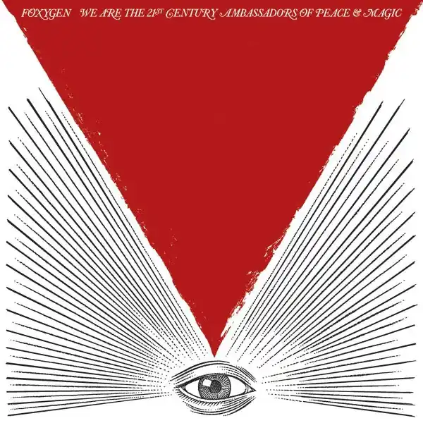 Low Price Foxygen - We Are the 21st Century Ambassadors of Peace (LP)