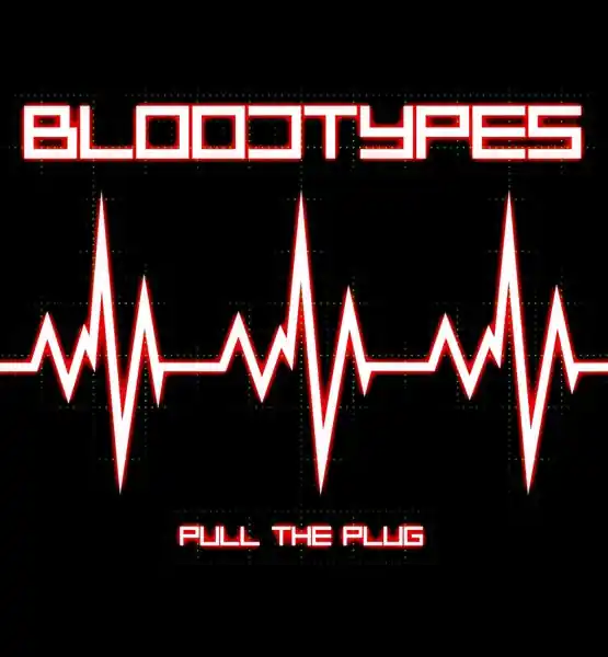 the Bloodtypes - Pull the Plug (LP) Trusted Brand