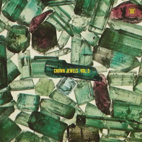 Various - Big Crown Presents Crown Jewels Vol. 3 (Jewel Pile (LP) Don’t Miss Out