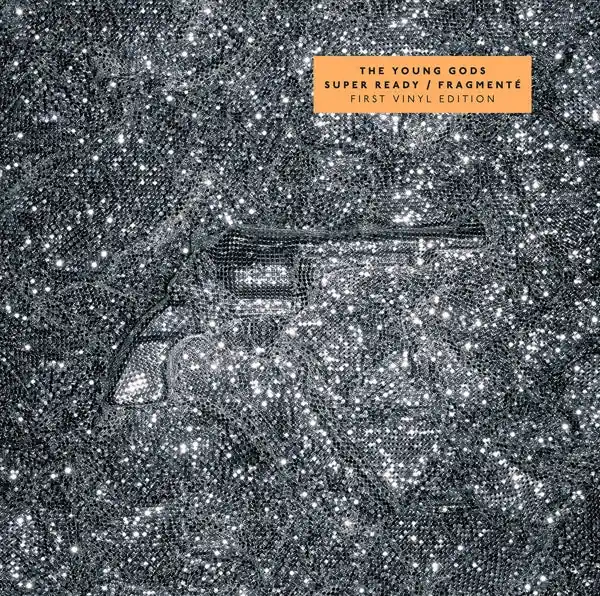 Fresh Stock Young Gods - Super Ready / Fragmenti (2 LPs)